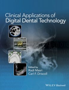 Clinical Applications of Digital Dental Technology