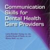 Communication Skills for Dental Health Care Providers