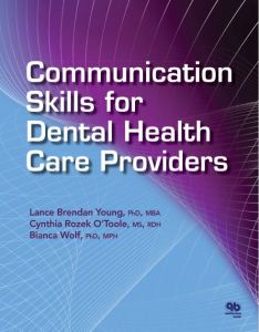 Communication Skills for Dental Health Care Providers