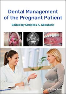 Dental Management of the Pregnant Patient