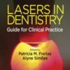 Lasers in Dentistry: Guide for Clinical Practice