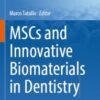 MSCs and Innovative Biomaterials in Dentistry