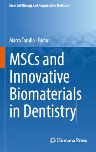 MSCs and Innovative Biomaterials in Dentistry