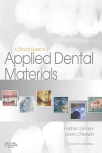 A Clinical Guide to Applied Dental Materials