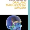 Basic Guide to Oral and Maxillofacial Surgery