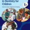 Behavior Management in Dentistry for Children, 2nd Edition