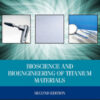 Bioscience and Bioengineering of Titanium Materials, 2nd Edition