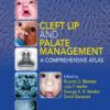 Cleft Lip and Palate Management: A Comprehensive Atlas