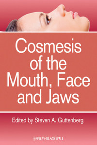 Cosmesis of the Mouth, Face and Jaws