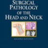 Diagnostic Surgical Pathology of the Head and Neck