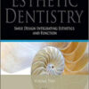 Essentials of Esthetic Dentistry: Smile Design Integrating Esthetics and Function