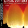 Esthetic Dentistry: A Clinical Approach to Techniques and Materials, 3rd Edition