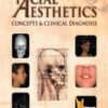 Facial Aesthetics: Concepts and Clinical Diagnosis