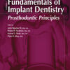 Fundamentals of Implant Dentistry, Volume 1: Prosthodontic Principles