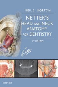 Netter’s Head and Neck Anatomy for Dentistry, 3rd Edition