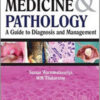 Oral Medicine and Pathology: A Guide to Diagnosis and Management