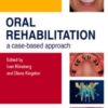 Oral Rehabilitation: A Case-Based Approach