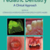 Pediatric Dentistry: A Clinical Approach