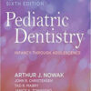 Pediatric Dentistry: Infancy Through Adolescence, 6th Edition