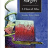 Periodontal Surgery: A Clinical Atlas