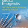 Preventing Medical Emergencies: Use of the Medical History in Dental Practice, 3rd Edition