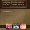 Surgical Complications in Oral Implantology: Etiology, Prevention, and Management