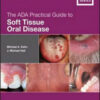 The ADA Practical Guide to Soft Tissue Oral Disease, 2nd Edition