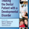 Treating the Dental Patient with a Developmental Disorder