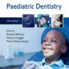 Paediatric Dentistry, 5th Edition