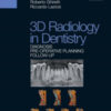 3D Radiology in Dentistry: Diagnosis Pre-Operative Planning Follow-up