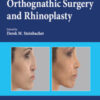 Aesthetic Orthognathic Surgery and Rhinoplasty