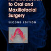 An Introduction to Oral and Maxillofacial Surgery, 2nd Edition