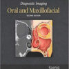 Diagnostic Imaging: Oral and Maxillofacial, 2nd Edition