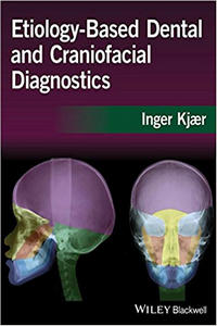 Etiology‐Based Dental and Craniofacial Diagnostics