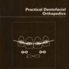 Practical Dentofacial Orthopedics