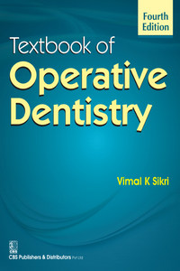 Textbook of Operative Dentistry, 4th Edition