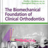 The Biomechanical Foundation of Clinical Orthodontics