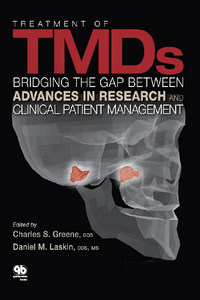 Treatment of TMDs: Bridging the Gap Between Advances in Research and Clinical Patient Management