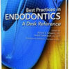 Best Practices in Endodontics: A Desk Reference