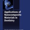 Applications of Nanocomposite Materials in Dentistry