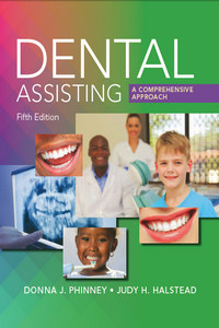 Dental Assisting: A Comprehensive Approach, 5th Edition