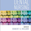 Advanced Dental Nursing, 2nd Edition