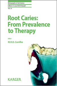 Root Caries: From Prevalence to Therapy