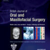 British Journal of Oral and Maxillofacial Surgery