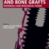 Dental Implants and Bone Grafts: Materials and Biological Issues