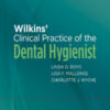 Wilkins’ Clinical Practice of the Dental Hygienist, 13th Edition