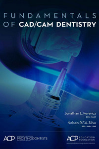 Fundamentals of CAD/CAM Dentistry