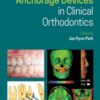 Temporary Anchorage Devices in Clinical Orthodontics