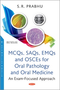 MCQs, SAQs, EMQs and OSCEs for Oral Pathology and Oral Medicine