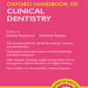 Oxford Handbook OF Clinical Dentistry, 7th Edition